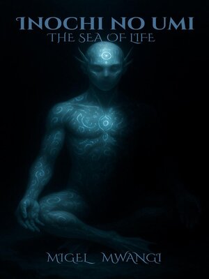 cover image of Inochi no Umi (The Sea of Life)